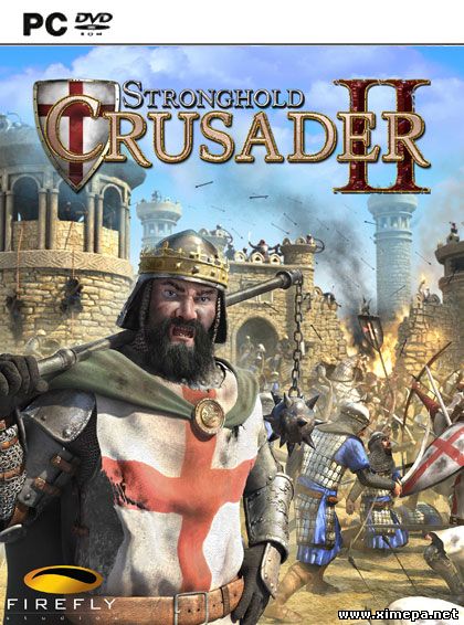 Смотреть анонс игры Stronghold Crusader 2