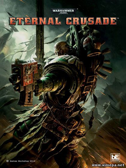 Смотреть анонс игры Warhammer 40,000: Eternal Crusade