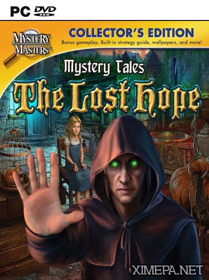 Загадочные истории Потерянная надежда \ Mystery Tales: The Lost Hope