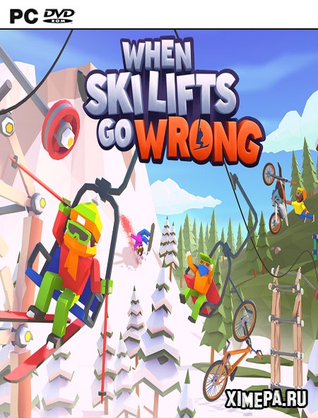 постер игры When Ski Lifts Go Wrong
