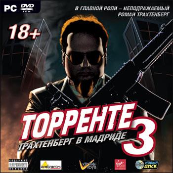 Об Игре Торренте 3: Трахтенберг В Мадриде (2005) - Мертвые Раздачи