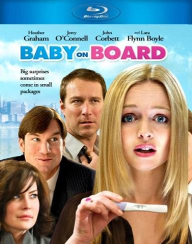 Внезапно беременна (Baby on Board)