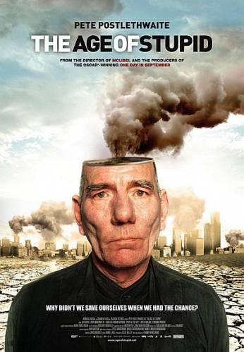 Век глупцов (The Age of Stupid) онлайн|2009|DVDRip