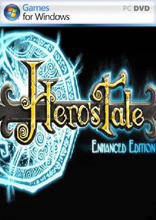 Hero's Tale - Enhanced Edition