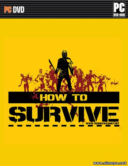 Скачать игру How to Survive торрент бесплатно