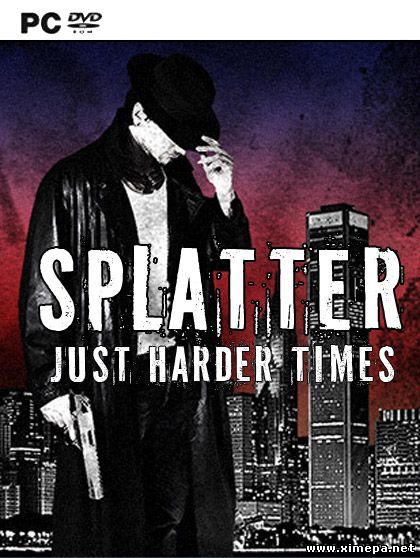 Скачать игру Splatter: Just Harder Times торрент бесплатно