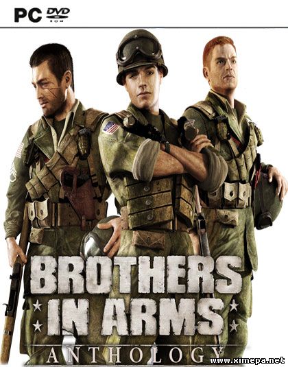 Скачать Антология Brothers In Arms (2005-08|Рус) - Стрелялки.