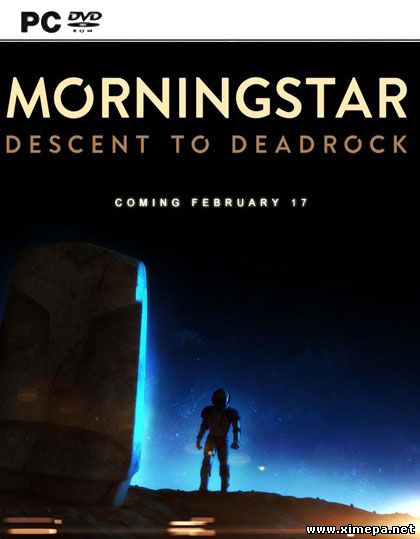 Скачать игру Morningstar: Descent to Deadrock торрент
