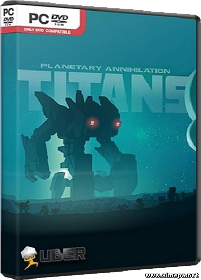 Скачать игру Planetary Annihilation: TITANS торрент