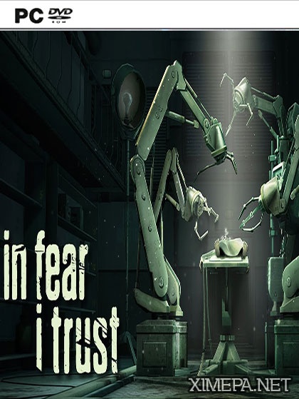 In fear in trust прохождение