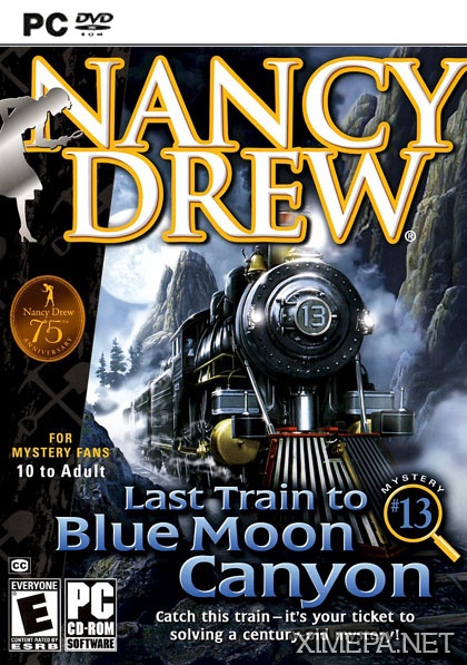 Nancy Drew: Last Train to Blue Moon Canyon (Нэнси Дрю. Последний поезд в Лунное ущелье)