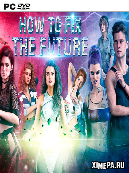 постер игры How To Fix The Future