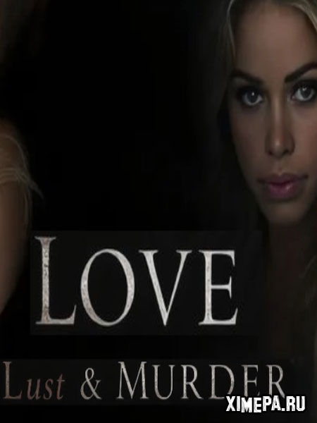 постер игры A Tale of Love, Lust & Murder