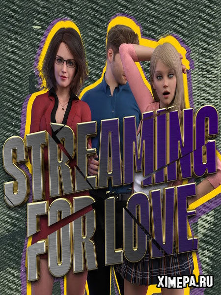 постер игры Streaming For Love