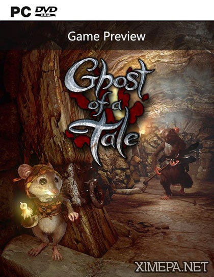 постер игры Ghost of a Tale