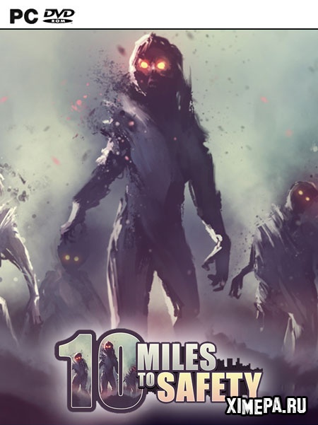 постер игры 10 Miles To Safety