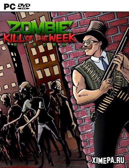 постер игры Zombie Kill of the Week - Reborn