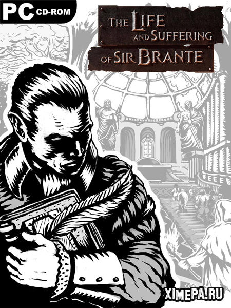 постер игры The Life and Suffering of Sir Brante