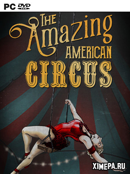 постер игры The Amazing American Circus