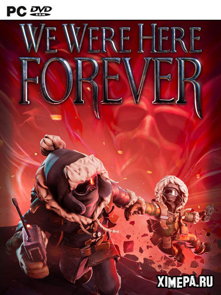 постер игры We Were Here Forever