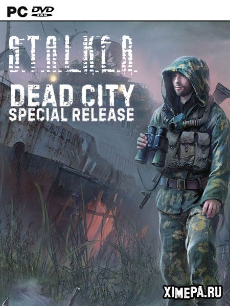 постер игры S.T.A.L.K.E.R.: Dead City - Special Release