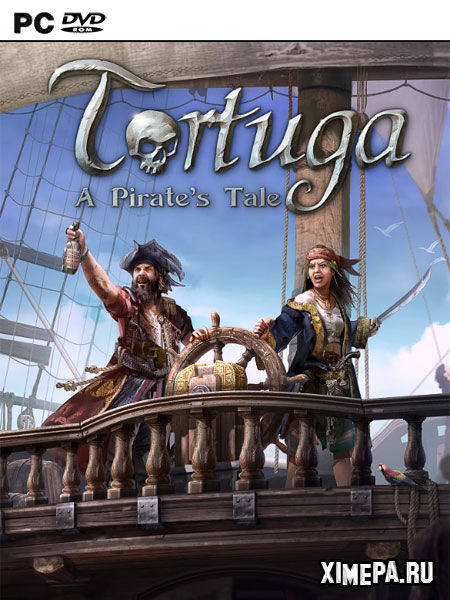 постер игры Tortuga - A Pirate's Tale