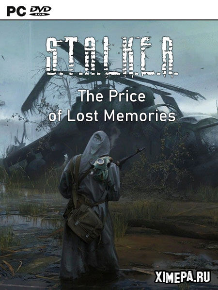 постер игры S.T.A.L.K.E.R. The Price of Lost Memories