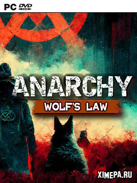 постер игры Анархия: Волчьи законы